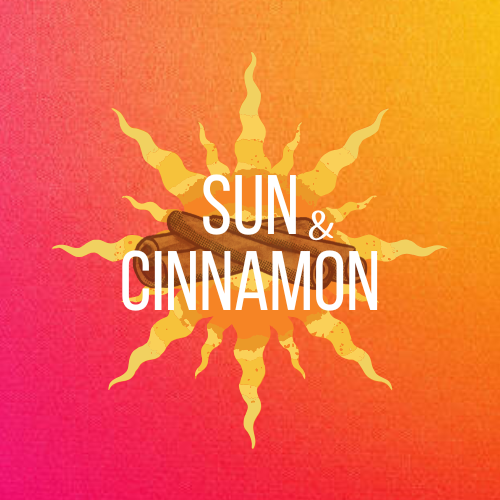 Sun & Cinnamon
